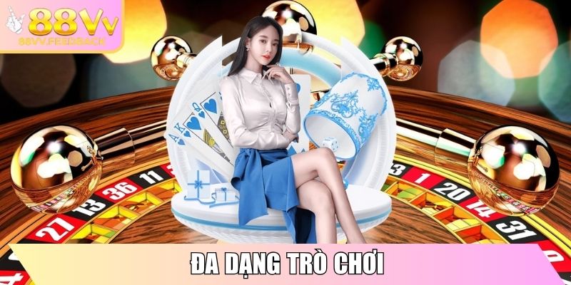 Đa dạng trò chơi